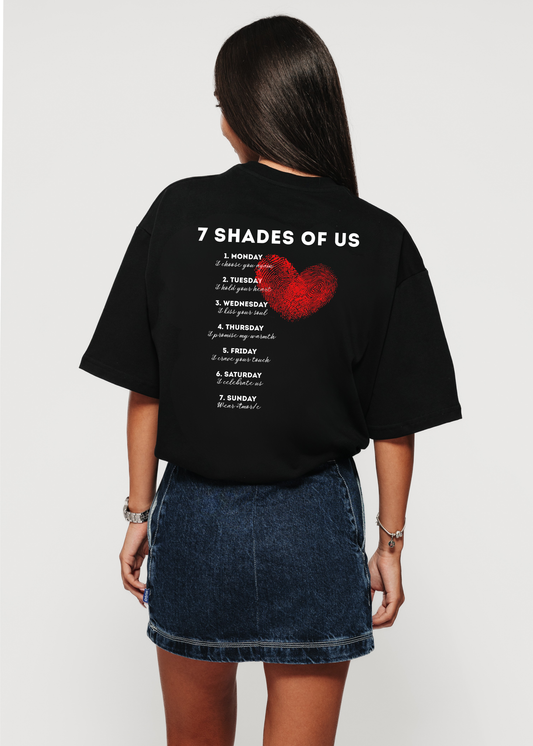 7 SHADES PREMUM T-SHIRT