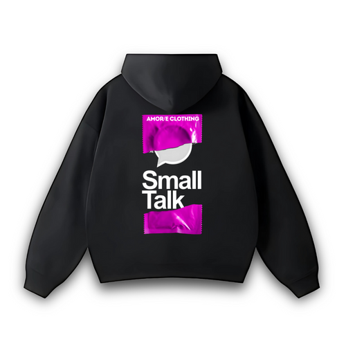SMALL TALK PREMIUM HOODIE - Amor/e Clothing