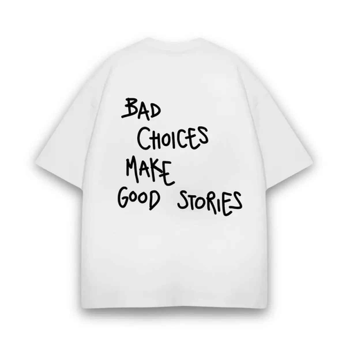 BAD CHOICES PREMIUM T-SHIRT