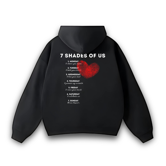 7 SHADES PREMIUM HOODIE
